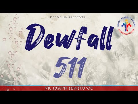 Dewfall 511 - Focus on this!