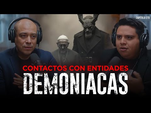 CONTACTO DEMONÍACO: Posesiones y Sacrificios con Yohanan Diaz