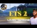 Thunder's Live || ETS2 Dhamal || Fun Time