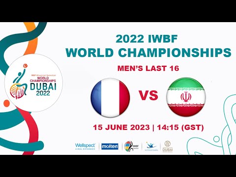 FRA vs IRI | Men's Last 16 Game 3 | 2022 IWBF Wheelchair Basketball World Championships