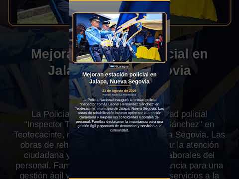 Mejoran estación policial en Jalapa, Nueva Segovia