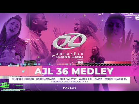 AJL36 MEDLEY ( 12 LAGU ) PESERTA LAGU CINTA KITA 3