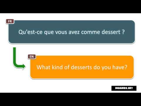 French pronunciation # Qu'est ce que vous avez comme dessert