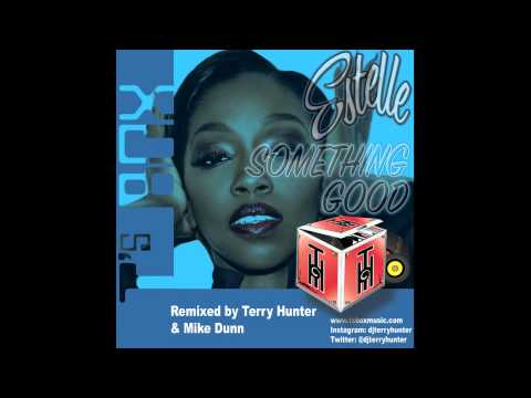 Estelle - Something Good (Terry Hunter Bang Mix)