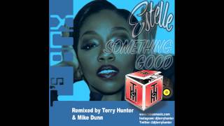 Estelle - Something Good (Terry Hunter Bang Mix)