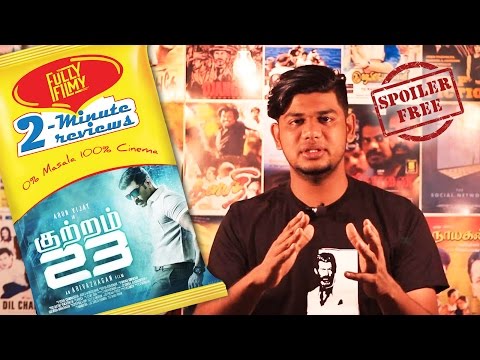 Kuttram 23 - 2 Minute Review |  Arun Vijay | Fully Filmy