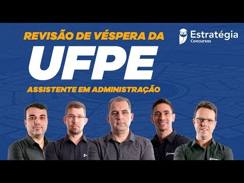 Revisão de Véspera da UFPE Cargo: Assistente em administração