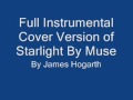 Muse - Starlight -- Full Instrumental Cover Version ...