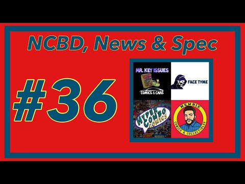 NCBD, Comic News, & Comic Spec #36