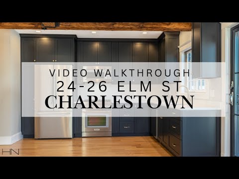 Video Walk-Through 24-26 Elm St - Charlestown