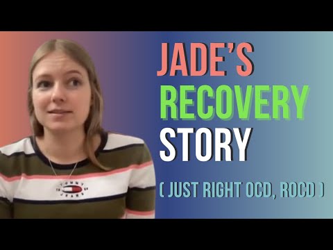 Jade's Progress - Just Right & Relationship OCD