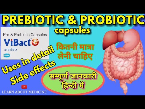 Prebiotic and probiotic capsules/ vibact capsules uses, side...