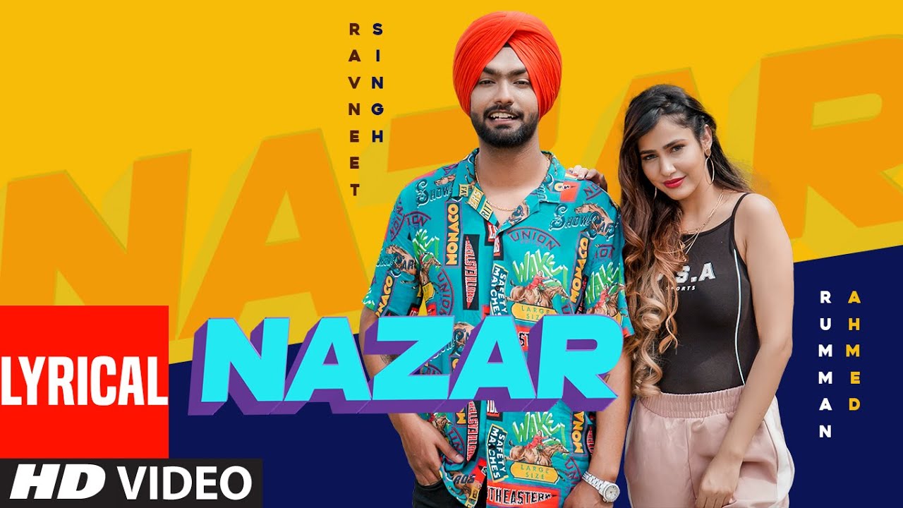 Nazar Lyrics - Ravneet Singh Lyrics Nazar Lyrics - Ravneet Singh Lyrics