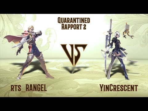 rts_RANGEL (Raphael) VS YinCrescent (2B) - Quarantined Rapport 2 (13.06.2020)