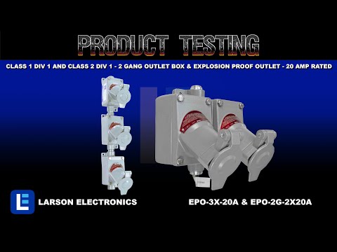 Explosion Proof Outlet &  Class 1 Div 1 and Class 2 Div 1 - 2 Gang Outlet Box
