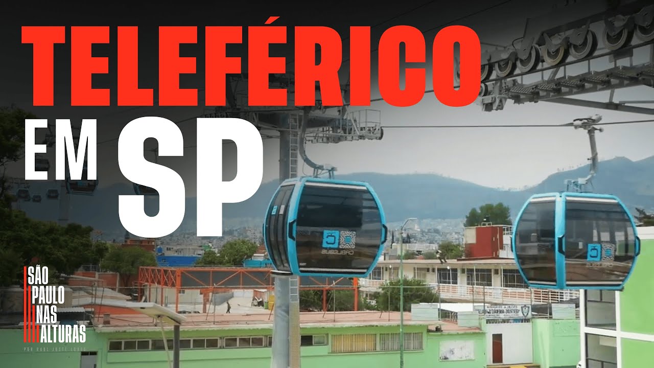 Teleférico em São Paulo? | Prefeitura estuda seguir modelo de Medellín na Zona Norte
