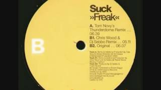 Suck (SeBbo/Tom Novy/RobertDaggs) - I need a freak