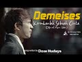 Demeises - Kirimkanlah Sebuah Cinta [Official Video Clip]