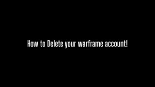 How to delete / reset your warframe account