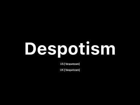 How to Pronounce Despotism: 🇺🇸 American English vs. 🇬🇧 British English