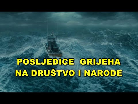 KOJE SU POSLJEDICE GRIJEHA NA DRUŠTVO I NARODE