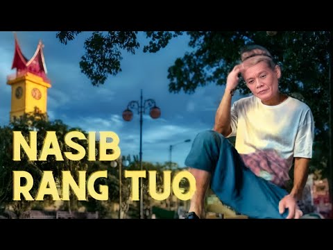 Nasib Rang Tuo by Randa Solok