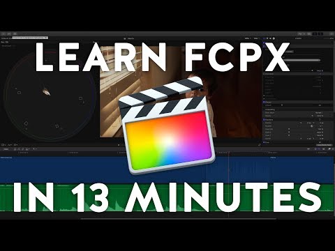 Learn Final Cut Pro X in 13 Minutes | Tutorial Beginners