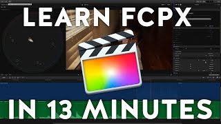 LearnFinalCutProXin13Minutes|TutorialBeginners