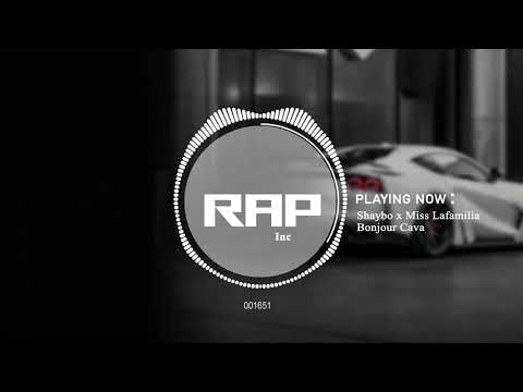 Shaybo x Miss Lafamilia - Bonjour Cava