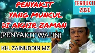 Download lagu PENYAKIT AKHIR ZAMAN  ❗❗ PENYAKIT WAHN - kh zainuddin mz mp3
