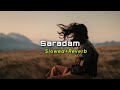 Saradam Slowed Reverb Nadeera Nonis SlowMo LK