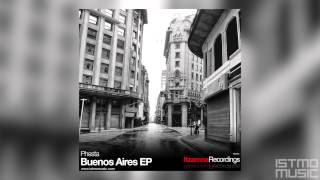 Phesta - Buenos Aires EP [Itzamna Recordings][OUT NOW]