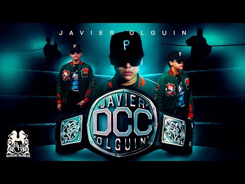 Javier Olguin - DCC [Official Video]