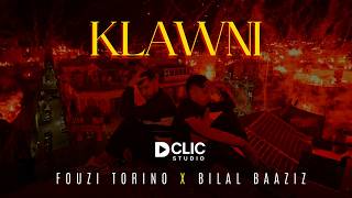 Download lagu KLAWNI - Fouzi Torino Feat Bilal Baaziz - كلاوني mp3 Download lagu KLAWNI - Fouzi Torino Feat Bilal Baaziz - كلاوني mp3