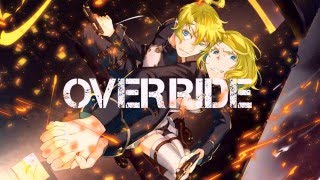 OVERRIDE / 鏡音リン,鏡音レン - ナナホシ管弦楽団