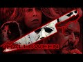 The Full HALLOWEEN Retrospective 1978 2022