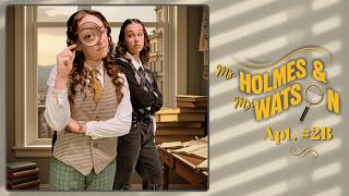 Millbrook Playhouse: Ms. Holmes & Ms. Watson - Apt. 2B | Official Trailer | Millbrook Playhouse