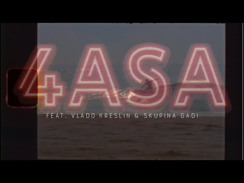 4 ASA feat. Vlado Kreslin & skupina Gadi - Digni me visoko (Official lyric video)
