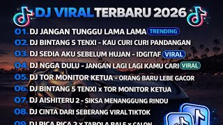 Download lagu DJ TIKTOK TERBARU 2026🎵DJ SA CERITAKAN PADA BINTANG BINTANG JAUH KO PERGI🎵DJ JANGAN TUNGGU LAMA LAMA mp3 Download lagu DJ TIKTOK TERBARU 2026🎵DJ SA CERITAKAN PADA BINTANG BINTANG JAUH KO PERGI🎵DJ JANGAN TUNGGU LAMA LAMA mp3