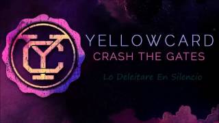 Yellowcard - Crash The Gates (Subtitulado en Español)