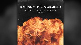 Hell on Earth (2K13) - Raging Moses &amp; Armond