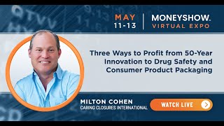 Three Ways to Profit from 50-Year Innovation to Drug Safety and Consumer Product Packaging