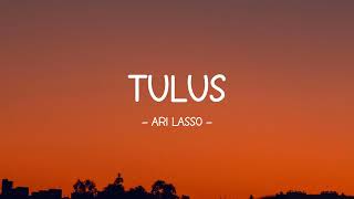 Download lagu Ari Lasso - Tulus I Lirik Lagu Indonesia mp3