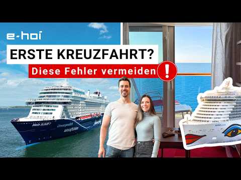 Erste Kreuzfahrt? Diese Fehler vermeiden!