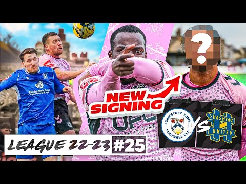 2ND VS 3RD! - Lowestoft Town vs Hashtag United - 22/23 League Ep 25