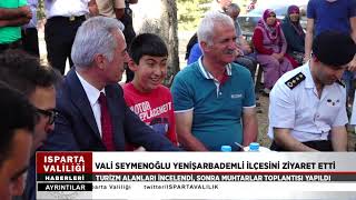 Isparta Valisi Ömer Seymenoğlu Yenişarbademli İlçe Ziyareti