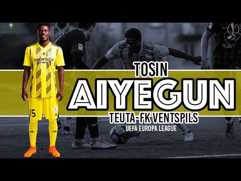 Tosin Aiyegun ● Europa League ● Teuta - FK Ventspils (18.07.2019)