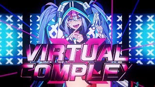 なんかふっ！って聞こえない？ - 八王子P 「VIRTUAL COMPLEX feat. 初音ミク」