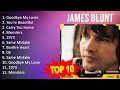 J A M E S B L U N T 2023 MIX Top 10 Best Songs Greatest Hits Full Album