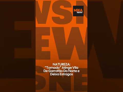 “Tornado” Atinge Vila De Garrafão Do Norte e Causa Estragos Na Vila #tornado